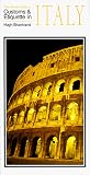 Shankland, Hugh: The Simple Guide to Customs and Etiquette in Italy Shankland, Hugh: The Simple Guide to Customs and Etiquette in Italy