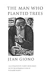 Giono, Jean: The Man Who Planted Trees