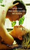 Selenic, Slobodan: Premeditated Murder Selenic, Slobodan: Premeditated Murder
