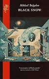 Bulgakov, Mikhail Afanasevich: Black Snow