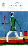 Platonov, Andrey: The Return and Other Stories Platonov, Andrey: The Return and Other Stories