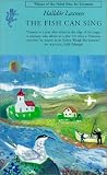 Laxness, Halldor Kiljan: The Fish Can Sing