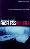 Faceless Killers (1860467563) by Mankell, Henning Mankell, Henning: Faceless Killers