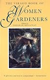 Kellaway, Deborah: Virago Book of Women Gardeners