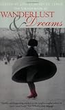 St Aubin De Teran, Lisa: Virago Book of Wanderlust & Dreams St Aubin De Teran, Lisa: Virago Book of Wanderlust & Dreams