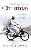 Lovric, Michelle: The Virago Book of Christmas Lovric, Michelle: The Virago Book of Christmas