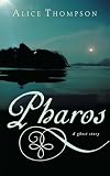 Thompson, Alice: Pharos