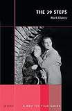 Glancy, Mark: The 39 Steps: A British Film Guide