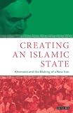 Martin, Vanessa: Creating an Islamic State: Khomeini and the Making of a New Iran Martin, Vanessa: Creating an Islamic State: Khomeini and the Making of a New Iran