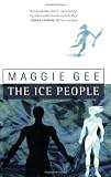 Gee, Maggie: The Ice People