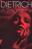 Wood, Ean: Dietrich: A Biography Wood, Ean: Dietrich: A Biography