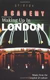 Ashton, Robert: Waking Up in London Ashton, Robert: Waking Up in London