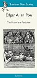 Poe, Edgar Allan: The Pit and the Pendulum Poe, Edgar Allan: The Pit and the Pendulum