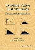 Kotz, Samuel: Extreme Value Distributions: Theory and Applications Kotz, Samuel: Extreme Value Distributions: Theory and Applications