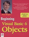 Wright, Peter: Beginning Visual Basic 6 Objects Wright, Peter: Beginning Visual Basic 6 Objects