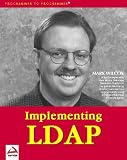 Wilcox, Mark: Implementing Ldap Wilcox, Mark: Implementing Ldap