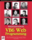 Gifford, Dwayne: Professional Visual Basic 6 Web Programming