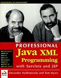Myers, Tom: Professional Java Xml Programming With Servlets and Jsp Myers, Tom: Professional Java Xml Programming With Servlets and Jsp