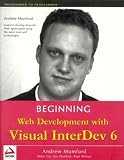 Mumford, Andrew: Beginning Web Development With Visual Interdev 6.0 Mumford, Andrew: Beginning Web Development With Visual Interdev 6.0
