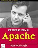 Wainwright, Peter: Professional Apache Wainwright, Peter: Professional Apache