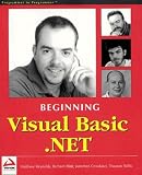Reynolds, Matthew: Beginning Visual Basic .Net Reynolds, Matthew: Beginning Visual Basic .Net