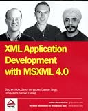Singh, Darshan: Xml Application Development With Msxml 4.0 Singh, Darshan: Xml Application Development With Msxml 4.0