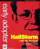 Maharry, Dan: Early Adopter Hailstorm Maharry, Dan: Early Adopter Hailstorm