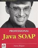 Bequet, Henry: Professional Java Soap Programming