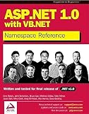 Lee, Bruce: Asp.Net 1.0 Namespace Reference With Vb.Net Lee, Bruce: Asp.Net 1.0 Namespace Reference With Vb.Net