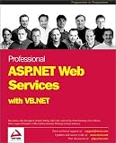 Eisenberg, Robert: Professional Asp.Net Web Services With Vb.Net Eisenberg, Robert: Professional Asp.Net Web Services With Vb.Net