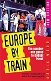 Europe by Train : The Number One Guide to Budget Travel (186105713X) by Wood, Katie Wood, Katie: Europe by Train : The Number One Guide to Budget Travel