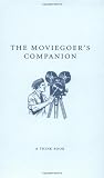 Guy, rhiannon: The Moviegoer's Companion Guy, rhiannon: The Moviegoer's Companion