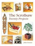 Everett, John: The Scrollsaw: Twenty Projects Everett, John: The Scrollsaw: Twenty Projects