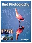 Bird Photography: Choosing the Best Destinations-Planning a Trip-Taking Great Photographs