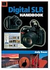 Digital SLR Handbook
