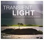 Transient Light: A Photographic Guide to Capturing the Medium