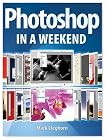Photoshop in a Weekend