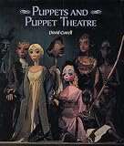Currell, David: Puppets and Puppet Theatre Currell, David: Puppets and Puppet Theatre
