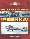 Smith, Peter C.: Petlyakov Pe-2: Peshka Smith, Peter C.: Petlyakov Pe-2: Peshka