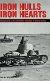 Walker, Ian W.: Iron Hulls Iron Hearts: Mussolini's Elite Armoured Divisions in North Africa Walker, Ian W.: Iron Hulls Iron Hearts: Mussolini's Elite Armoured Divisions in North Africa