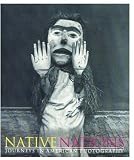 [???]: Native Nations: Journies in American Photography