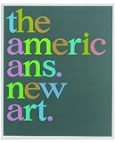 Hainley, Bruce: The Americans. New Art Hainley, Bruce: The Americans. New Art