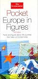 Pocket Europe in Figures: Facts and Figures About 48 Countries That Make Up Europe Today (1861973810) by Economist Books Economist Books: Pocket Europe in Figures: Facts and Figures About 48 Countries That Make Up Europe Today