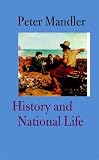 Mandler, Peter: History and National Life