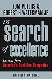 Peters, Thomas J.: In Search of Excellence : Lessons from America's Best-Run Companies Peters, Thomas J.: In Search of Excellence : Lessons from America's Best-Run Companies