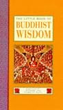 St. Ruth, Richard: Little Book of Buddhist Wisdom St. Ruth, Richard: Little Book of Buddhist Wisdom