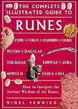Pennick, Nigel: The Complete Illustrated Guide to Runes Pennick, Nigel: The Complete Illustrated Guide to Runes