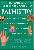 West, Peter: The Complete Illustrated Guide to Palmistry West, Peter: The Complete Illustrated Guide to Palmistry