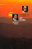 Pema, Jetsun: Tibet, My Story: An Autobiography Pema, Jetsun: Tibet, My Story: An Autobiography