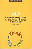 Harris, Carol: Nlp: An Introductory Guide to the Art and Science of Excellence Harris, Carol: Nlp: An Introductory Guide to the Art and Science of Excellence